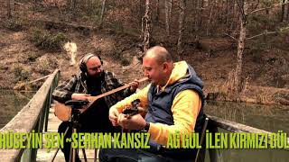 Hüseyin Şen&Serhan Kansız - Ağ Gül Ile Kırmızı Gül