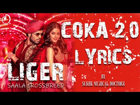 Coka 2.0 | Liger | Vijay Deverakonda, Ananya Panday | Jaani, Lijo George, DJ Chetas, Sukhe, Lisa M