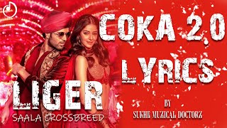 Coka 2.0 | Liger | Vijay Deverakonda, Ananya Panday | Jaani, Lijo George, DJ Chetas, Sukhe, Lisa M