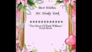 The Ghost Of Hank Williams Lloyd Snow