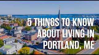 5 Things to Know About Living in Portland, ME