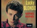 Capture de la vidéo Lucky Blondo -  Le Meilleur Des Années 70.      ( B.b. Le 11/12/2023 )