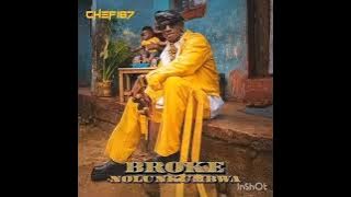 Chef 187 ft Bow chase-_ Broke Nolunkumbwa) Party Nomulomo) new album 2023