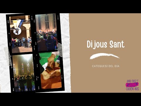 Vídeo: Dijous Sant: Història, Senyals I Costums