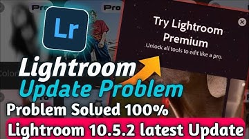 Lightroom Update Problem Solve | Lightroom New Update | Lightroom Problem Solve ✅