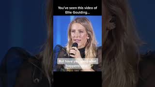 Youve Seen This Video Of Ellie Goulding