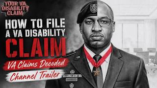 VA Claims Decoded | How To File A VA Disability Claim (Channel Trailer)