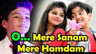 O mere sanam mere humdum DJ ओह मेरे  सनम  मेरे  हमदम , UJJAL DANCE GROUP