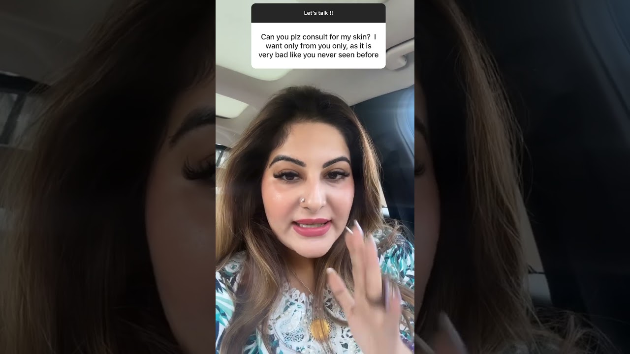 Skin consultation with Dimple Ahuja