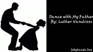 Luther Vandross - Dance with My Father (Lyrics)