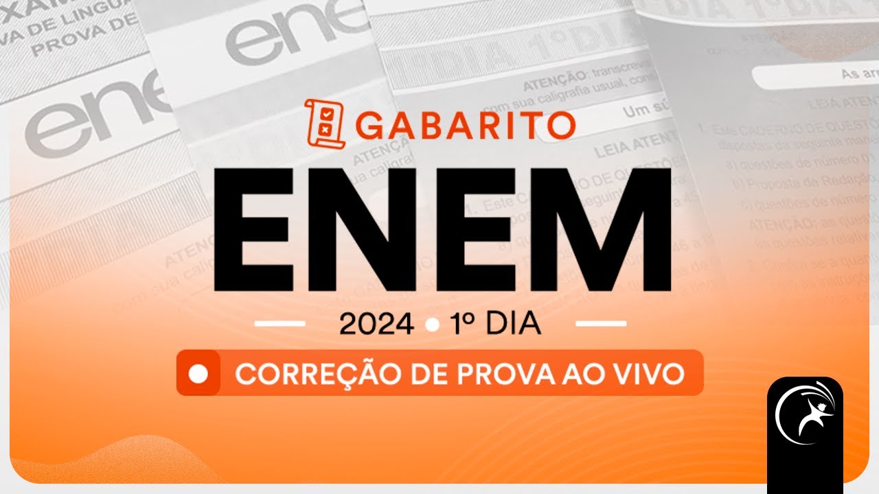Gabarito ENEM 2024 1º Dia – Correção de prova AO VIVO - YouTube