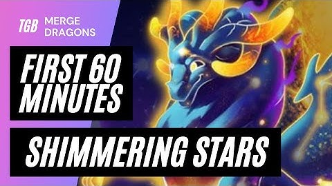 Merge Dragons Shimmering Stars Event First 60 Minutes 2024 ☆☆☆