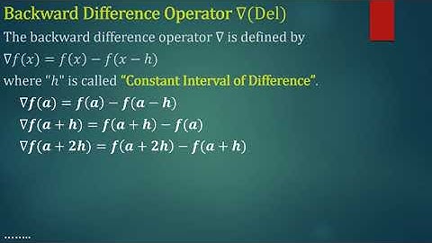 Backward Difference Operator, Constructing Backward Difference Table GTK & RTW.