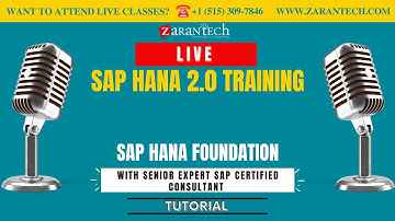 LIVE | SAP HANA Foundation | SAP HANA 2.0 Training | ZaranTech