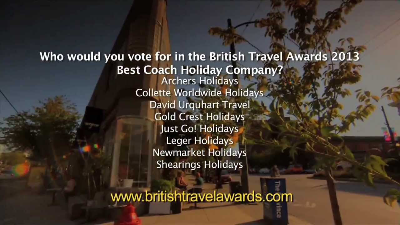 Best Coach Holiday Company? British Travel Awards 2013 YouTube