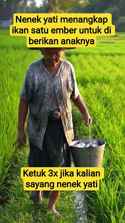 😀nenek yati menangkap ikan. #sorts