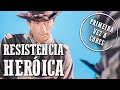 Resistncia herica  colorido  filme de faroeste em portugus