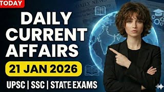 21 January 2026 Current Affairs Today Ca For Upsc, Ssc, Banking Daily Gk In Hindi