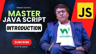 Full JavaScript Masterclass for Beginners - INTRODUCTION | Story By Rakesh Guide