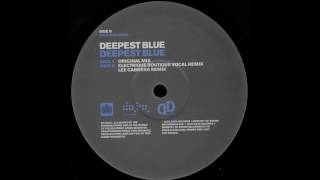 Deepest Blue - Deepest Blue (Original Mix)