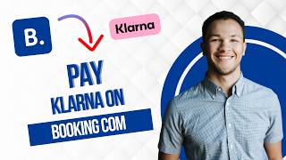 How to Pay Booking Com With Klarna (Best Method)