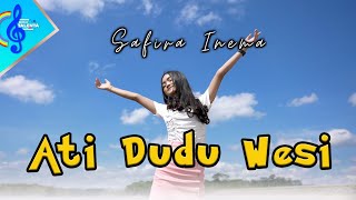 ATI DUDU WESI - SAFIRA INEMA (official ) DJ remix slow