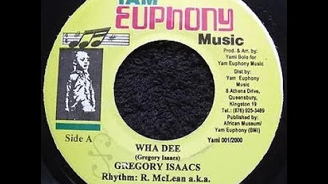 Gregory Isaacs - Wha Dee - Yam Euphony Music 2000 + Dub Version