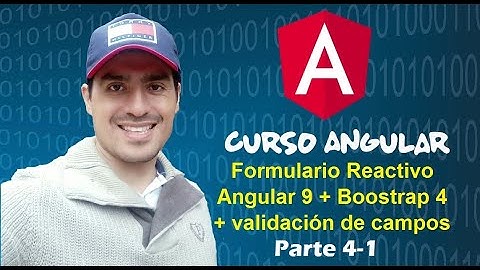 ✔️ Curso Angular Validacion de Formulario + Boostrap + Impresion de datos enviados Parte 4 - 1