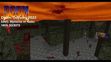 Doom Odyssey ep35 E4M3 Mysteries of Hades 100% secrets (no commentary)