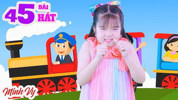 45 Bài Hát Thiếu Nhi Hay Nhất Cho Bé Ăn Ngon - Bí Bo Xình Xịch Ai Nhanh Hơn, Anh Phi Công Ơi