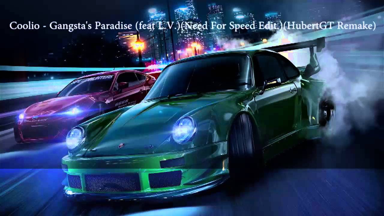 Coolio   Gangstas Paradise feat LVNeed For Speed EditJustResurrected Remake