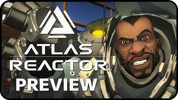 Atlas Reactor Gameplay Walkthrough – First impressions Atlas Reactor Review - Preview Commentary