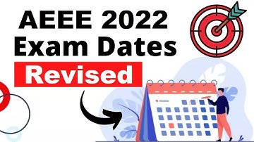 AEEE 2022 Exam Dates (Announced) - Check AEEE 2022 Exam Dates & Schedule Here