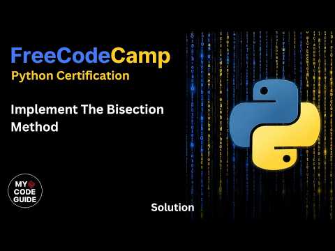 Implement The Bisection Method - FFC Python Course