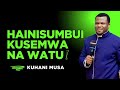 MIMI HAINISUMBUI KUSEMWA NA WATU KUHANI MUSA MIMI HAINISUMBUI KUSEMWA NA WATU KUHANI MUSA