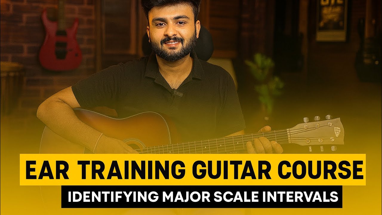 Ear Training Guitar Course | Part 2 | How To Play Guitar For Beginners ...