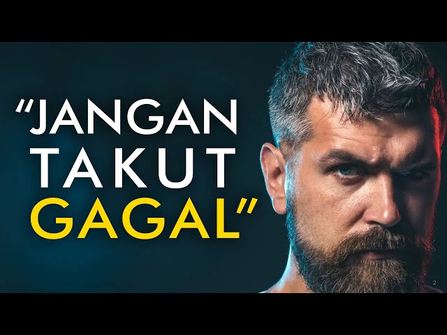 JANGAN TAKUT GAGAL - Video Motivasi Pembakar Semangat class=