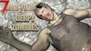 7 Days to Die | Derpy Zombies