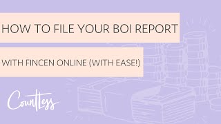 Easily File Your BOI Report Online with FinCEN