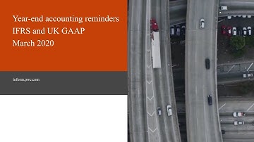 Year-end accounting reminders - IFRS and UK GAAP - March 2020