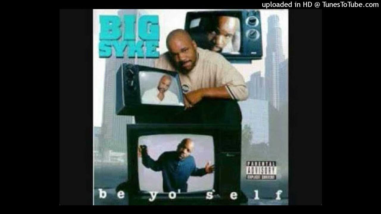 Big Syke - Satellite Niggaz (ft Above The Law) Big Syke - Satellite Niggaz (ft Above The Law)