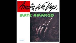 Miniatura de "Amalia de la Vega - Mate amargo"