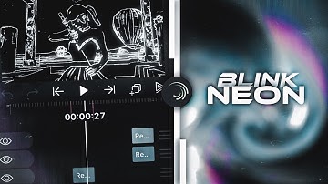 Blink neon | ALIGHT MOTION | ANDROID & iOS | TUTORIAL