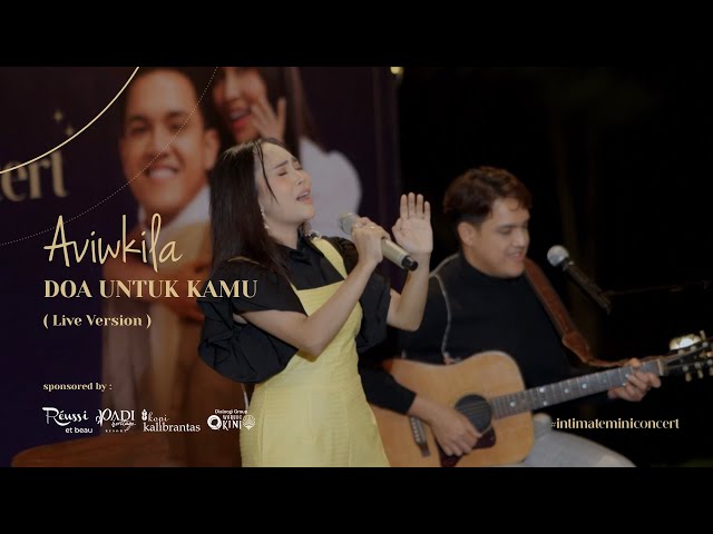 Doa Untuk Kamu (Live Version) | Aviwkila Intimate Mini Concert class=