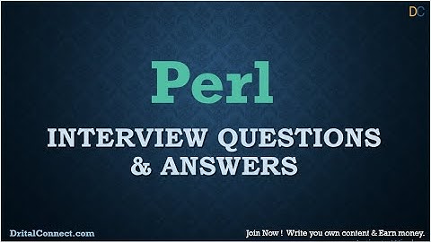 Perl Interview Questions and Answers