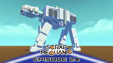 Scrap Mechanic Building E24 - Fully Walking ATAT Walker