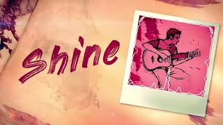 Miniatura de vídeo de "Shine"