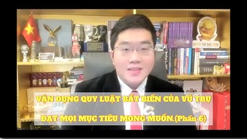 Ngày 6: ỨNG DỤNG QUY LUẬT BẤT BIẾN CỦA VŨ TRỤ - ĐẠT MỌI MỤC TIÊU MONG MUỐN.