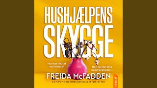 Chapter 67 - Hushjælpens skygge