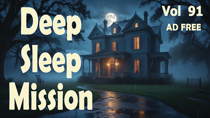 Deep Sleep Mission - Relaxing Tales for Sleep with Rain Sound | Spark of Suspense | Vol 91